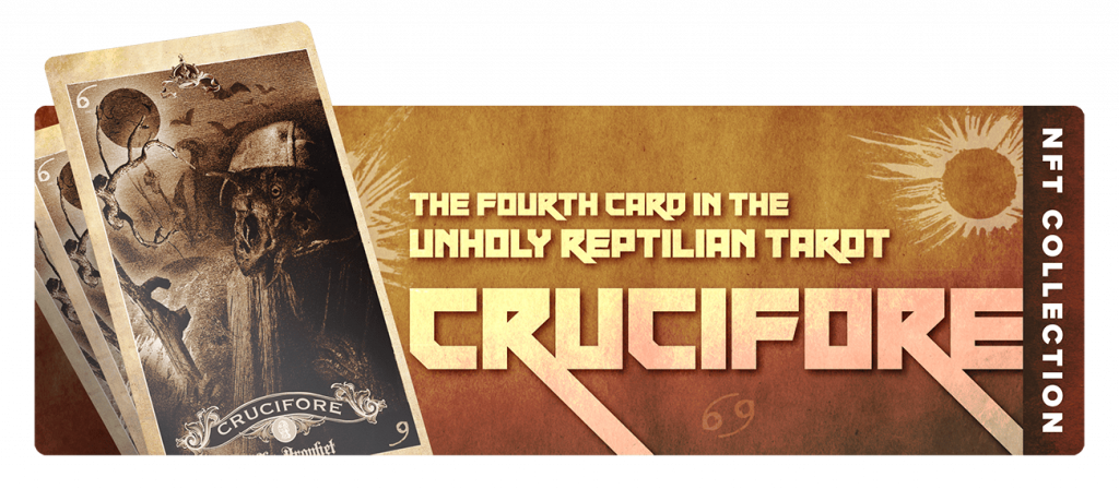 The Unholy Reptilian Tarot: Crucifore